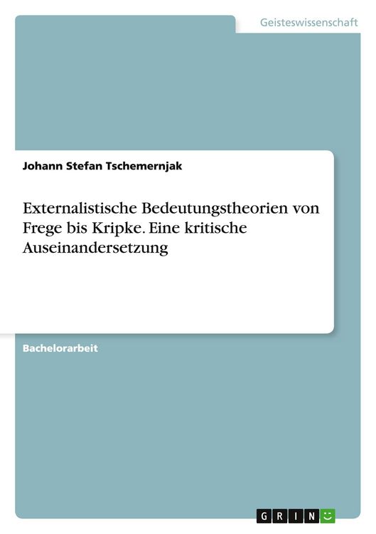 Produktbild: Externalistische Bedeutungstheorien von Frege bis Kripke. Eine kritische Auseinandersetzung