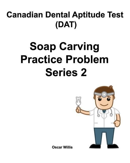 Produktbild: Canadian Dental Aptitude Test (DAT) Soap Carving Practice Problem Series 2