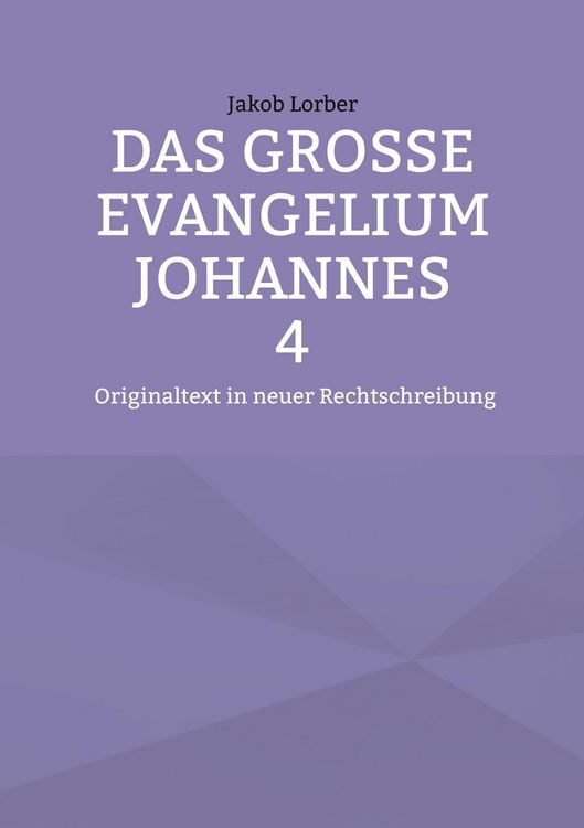 Produktbild: Das gro&szlig;e Evangelium Johannes 4