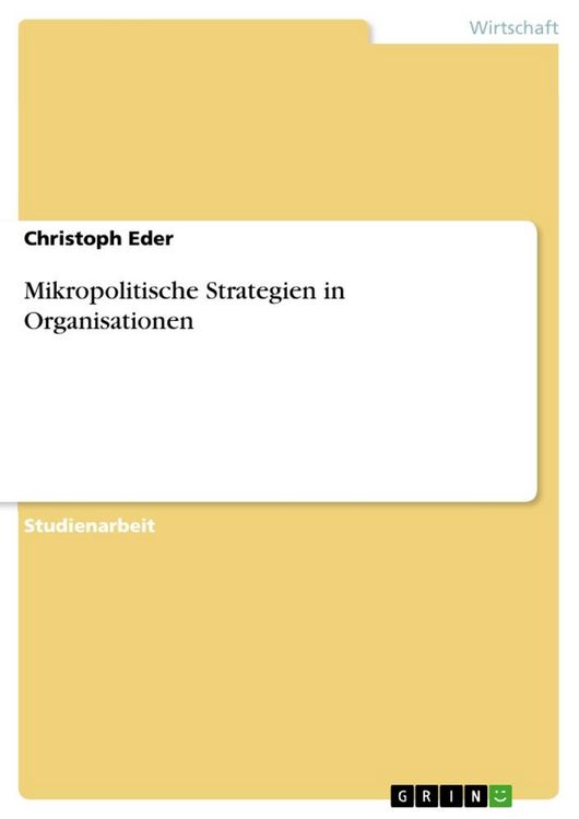 Produktbild: Mikropolitische Strategien in Organisationen
