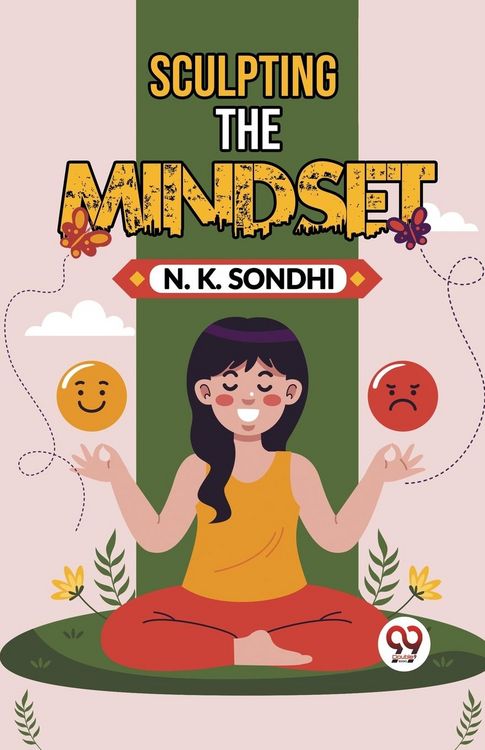 Produktbild: Sculpting The Mindset Navigating Life With A Winning Mindset Unlocking Your Potential For Success