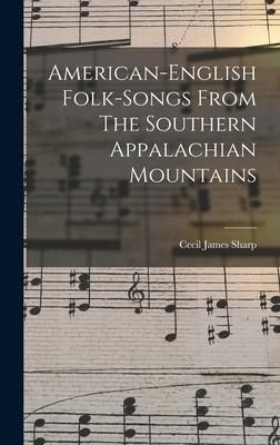 Produktbild: American-english Folk-songs From The Southern Appalachian Mountains