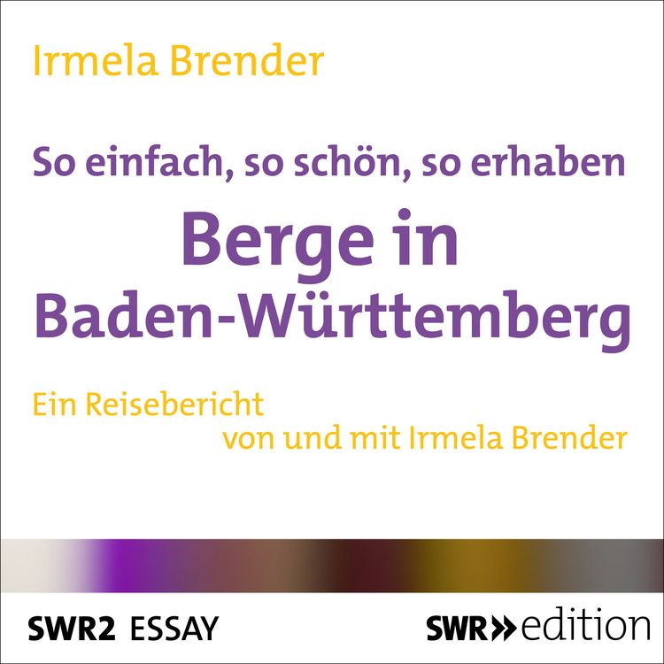 Produktbild: So einfach, so sch&ouml;n, so erhaben - Berge in Baden-W&uuml;rttemberg