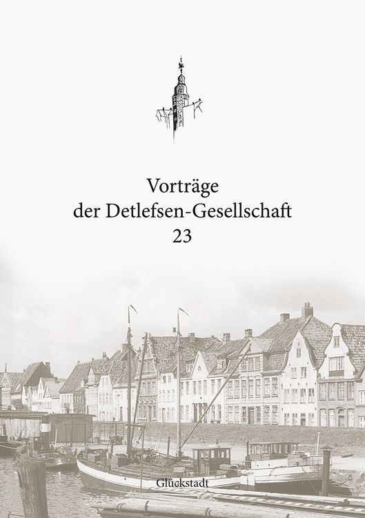 Produktbild: Vortr&auml;ge der Detlefsen-Gesellschaft 23