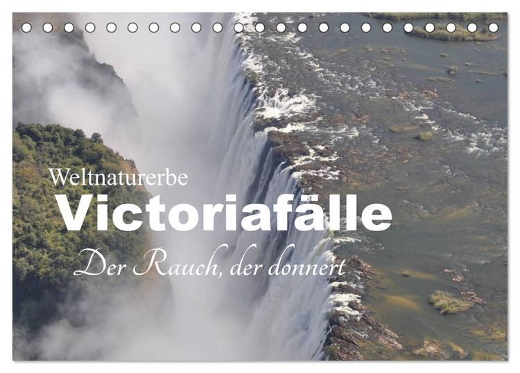 Produktbild: Weltnaturerbe Victoriaf&auml;lle - Der Rauch, der donnert (Tischkalender 2027 DIN A5 quer), CALVENDO Monatskalender