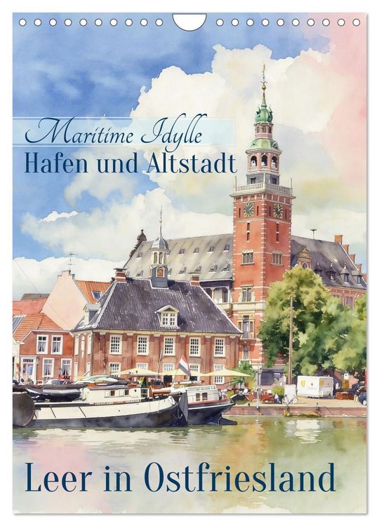 Produktbild: Hafen und Altstadt - Leer in Ostfriesland (Wandkalender 2027 DIN A4 hoch), CALVENDO Monatskalender
