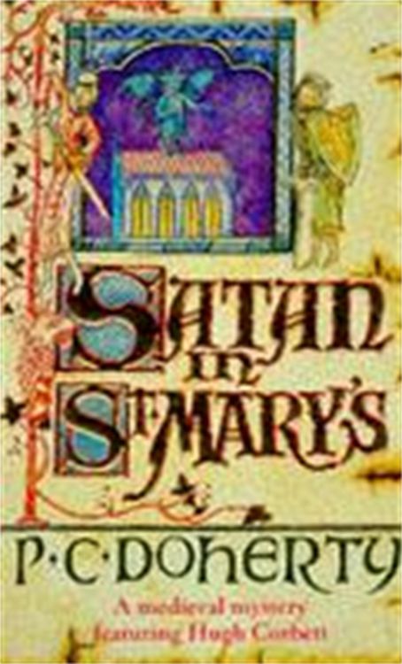 Produktbild: Satan in St Mary's (Hugh Corbett Mysteries, Book 1)