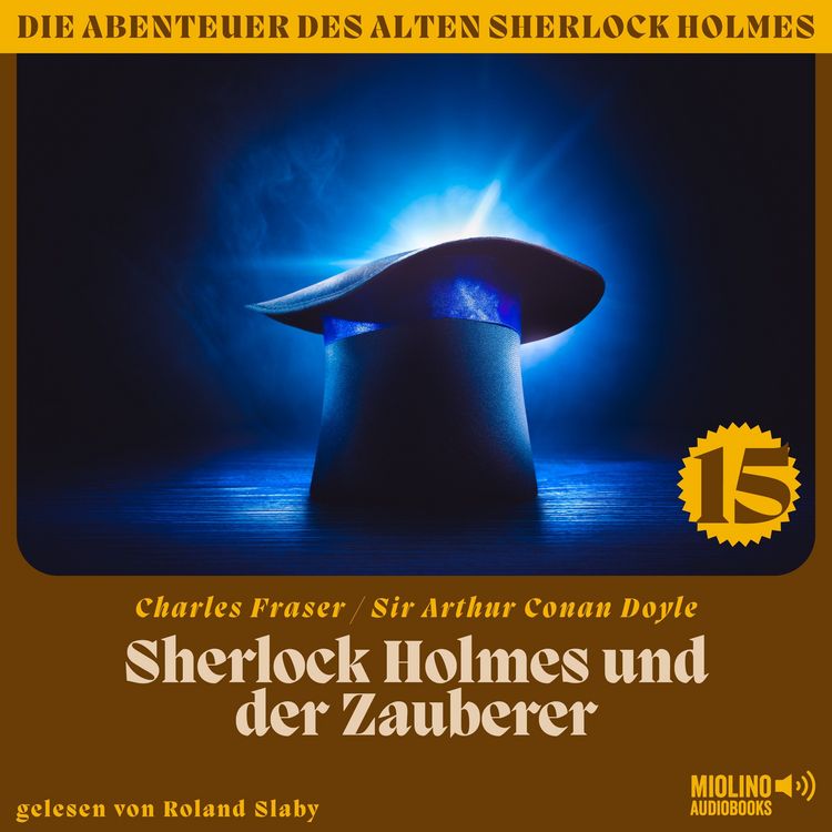 Produktbild: Sherlock Holmes und der Zauberer (Die Abenteuer des alten Sherlock Holmes, Folge 15)