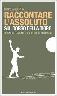 Produktbild: Raccontare l'assoluto sul dorso della tigre