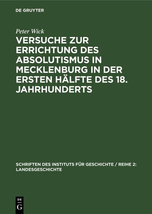 Produktbild: Versuche zur Errichtung des Absolutismus in Mecklenburg in der ersten H&auml;lfte des 18. Jahrhunderts