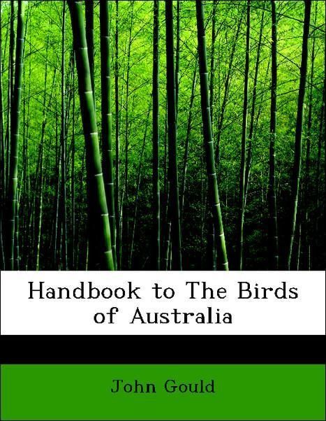 Produktbild: Gould, J: Handbook to The Birds of Australia
