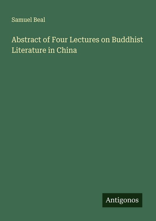 Produktbild: Abstract of Four Lectures on Buddhist Literature in China