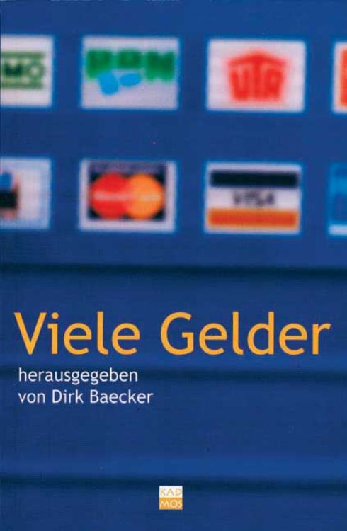 Bild vom Artikel Viele Gelder vom Autor Dirk Baecker