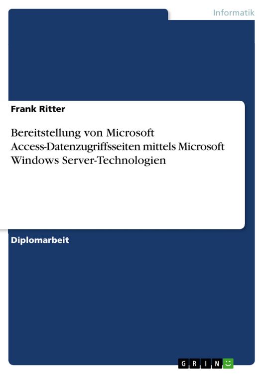 Produktbild: Bereitstellung von Microsoft Access-Datenzugriffsseiten mittels Microsoft Windows Server-Technologien