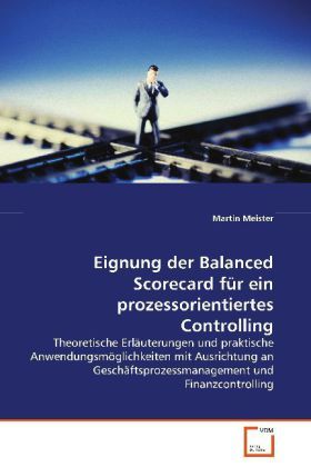 Produktbild: Meister Martin: Eignung der Balanced Scorecard f&uuml;r einprozes