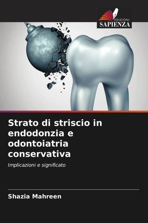 Produktbild: Strato di striscio in endodonzia e odontoiatria conservativa