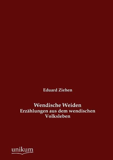 Produktbild: Ziehen, E: Wendische Weiden