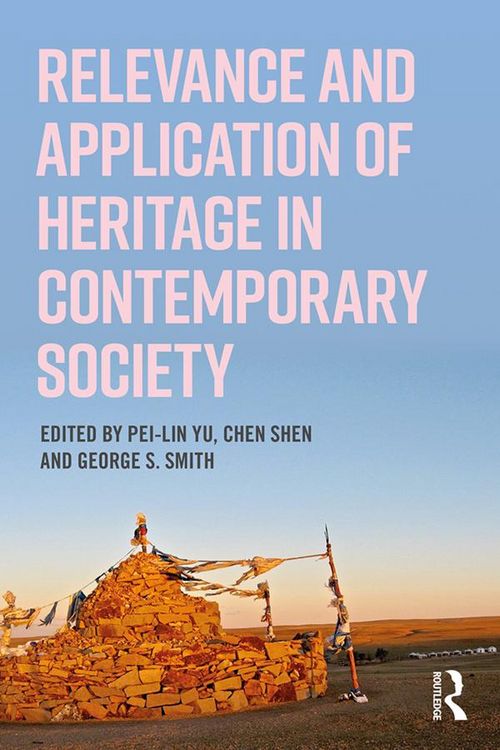 Produktbild: Relevance and Application of Heritage in Contemporary Society