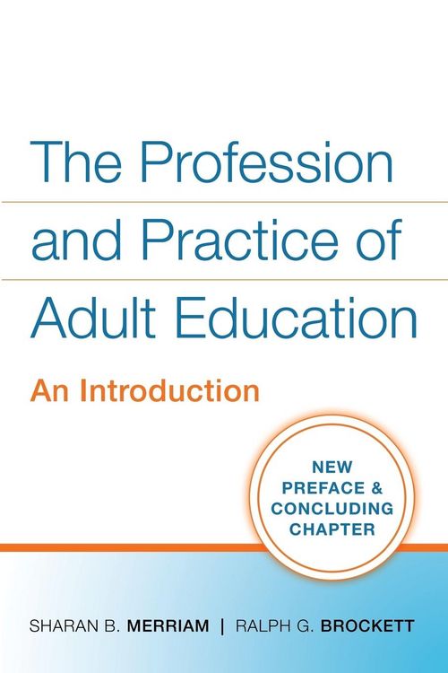 Produktbild: The Profession and Practice of Adult Education, New Preface & Concluding Chapter