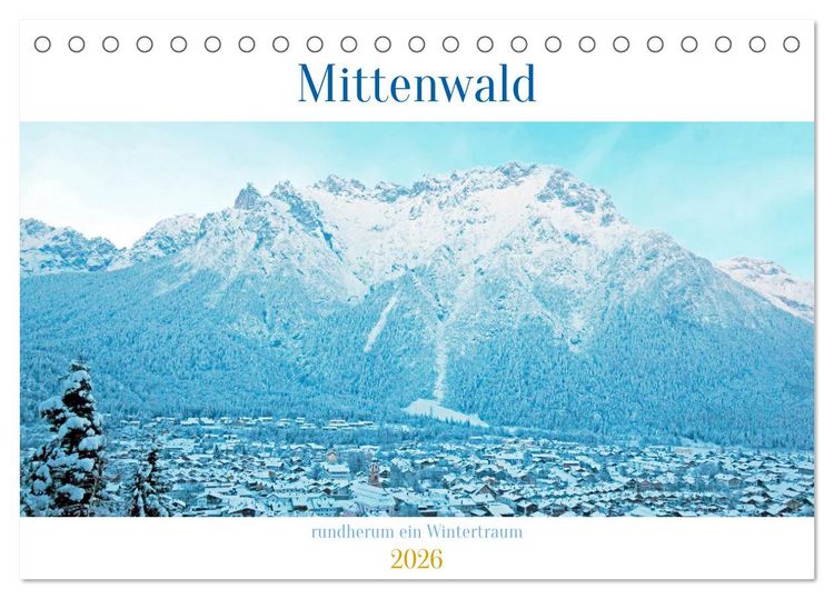 Produktbild: Mittenwald rundherum ein Wintertraum (Tischkalender 2026 DIN A5 quer), CALVENDO Monatskalender