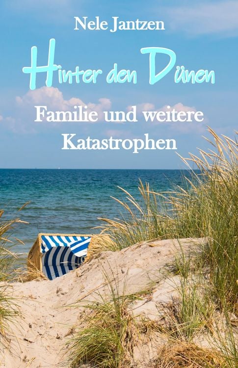 Produktbild: Hinter den D&uuml;nen - Familie und weitere Katastrophen