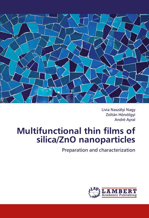 Produktbild: Multifunctional thin films of silica/ZnO nanoparticles