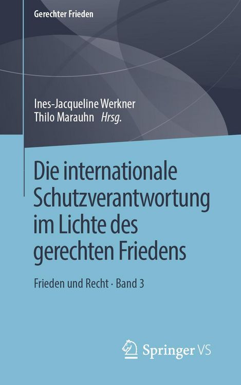Produktbild: Die internationale Schutzverantwortung im Lichte des gerechten Friedens