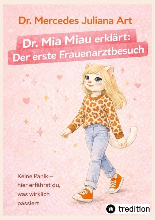 Produktbild: Dr. Mia Miau erkl&auml;rt: Der erste Frauenarztbesuch