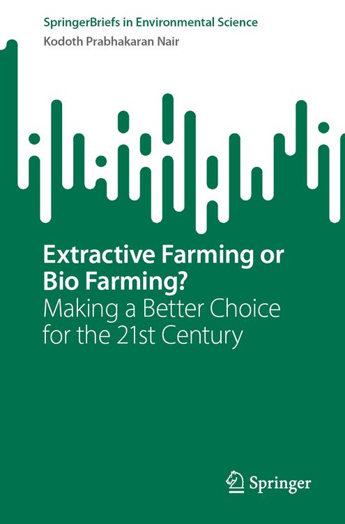 Produktbild: Extractive Farming or Bio Farming?