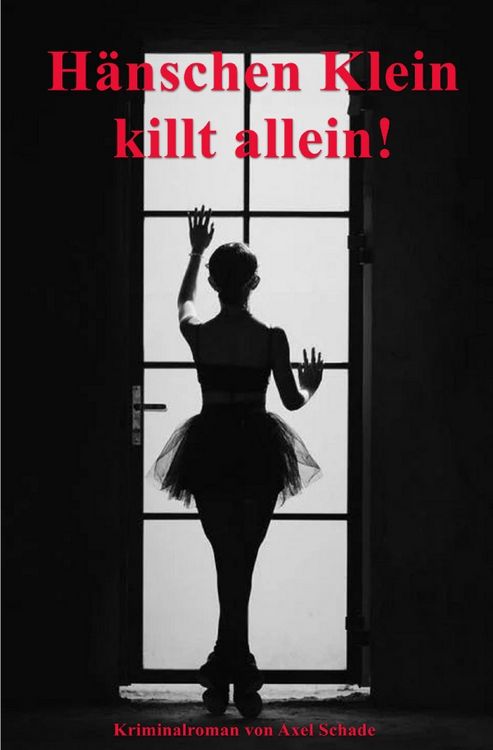 Produktbild: Hauptkommissar Ronny Mittler / H&auml;nschen Klein killt allein!
