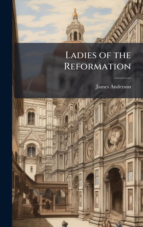 Produktbild: Ladies of the Reformation