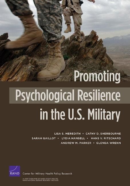 Produktbild: Promoting Psychological Resilience in the U.S. Military