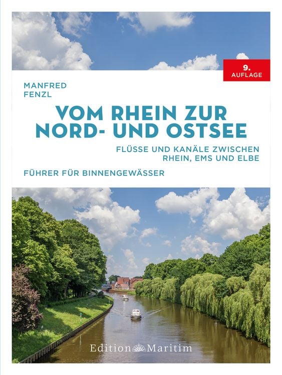 Bild vom Artikel Vom Rhein zur Nord- und Ostsee vom Autor Manfred Fenzl