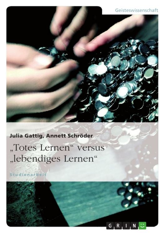 Produktbild: "Totes Lernen" versus "lebendiges Lernen"