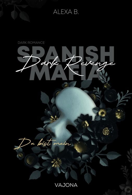 Produktbild: Dark Revenge (Spanish Mafia 1)