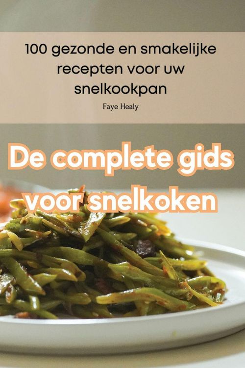 Produktbild: De complete gids voor snelkoken