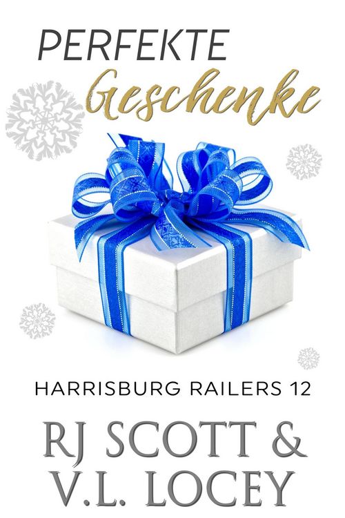 Produktbild: Perfekte Geschenke (Harrisburg Railers (Deutsche Ausgabe), #12)