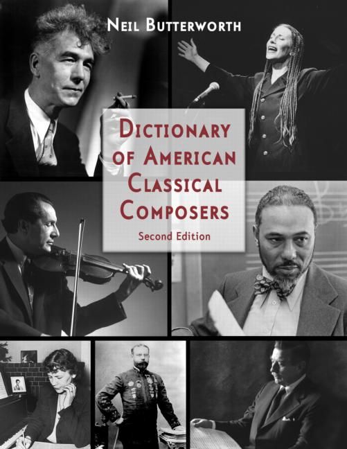 Produktbild: Butterworth, N: Dictionary of American Classical Composers