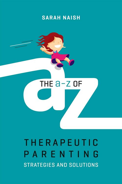 Produktbild: The A-Z of Therapeutic Parenting