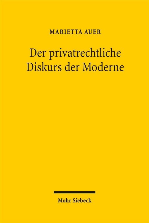 Produktbild: Der privatrechtliche Diskurs der Moderne