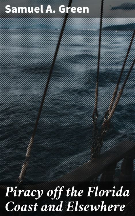 Produktbild: Piracy off the Florida Coast and Elsewhere