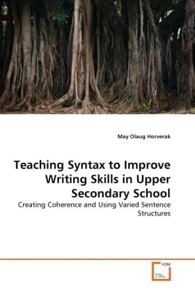 Produktbild: Horverak, M: Teaching Syntax to Improve Writing Skills in Up
