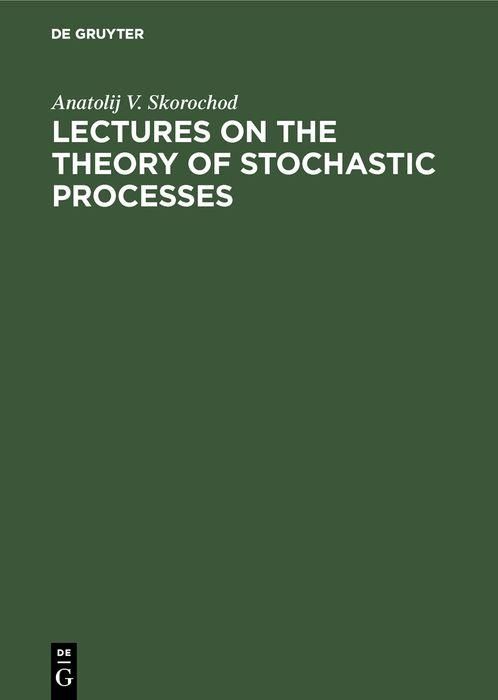 Produktbild: Lectures on the Theory of Stochastic Processes