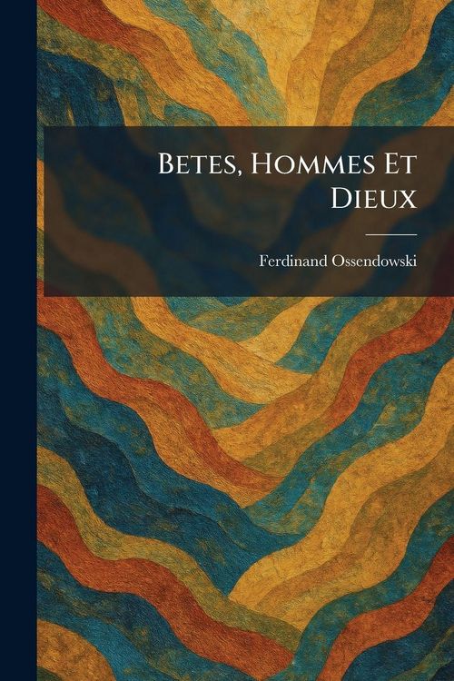Produktbild: Betes, Hommes Et Dieux