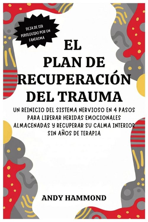 Produktbild: El Plan de Recuperaci&oacute;n del Trauma