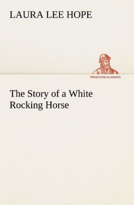 Produktbild: The Story of a White Rocking Horse