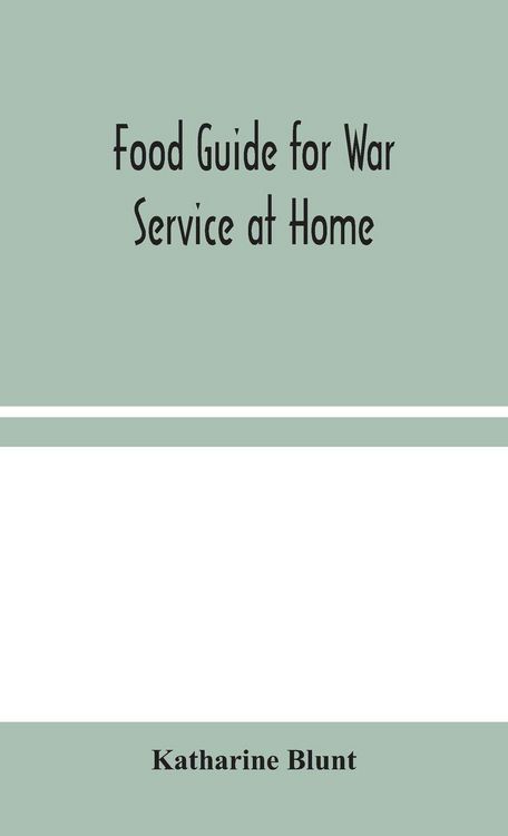Produktbild: Food Guide For War Service At Home