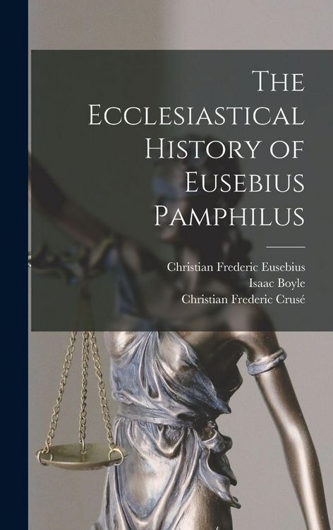 Produktbild: The Ecclesiastical History of Eusebius Pamphilus