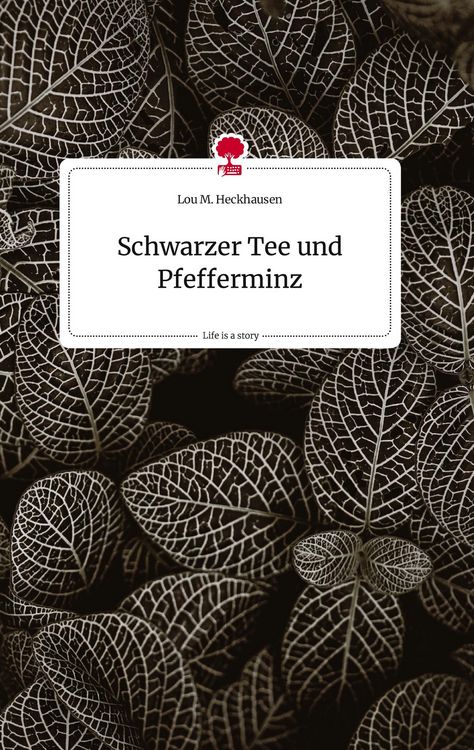 Produktbild: Schwarzer Tee und Pfefferminz. Life is a Story - story.one