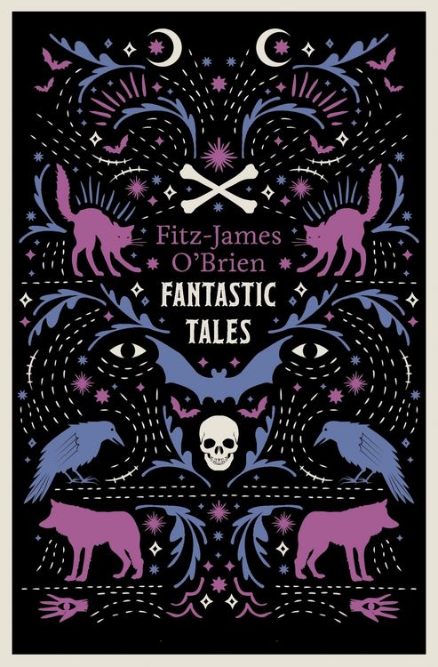 Produktbild: The Fantastic Tales of Fitz-James O'Brien